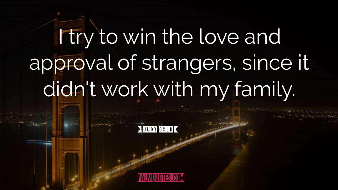 Family Love quotes by Judy Gold