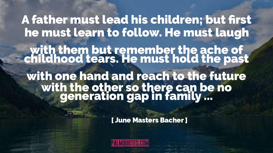 Family Love quotes by June Masters Bacher