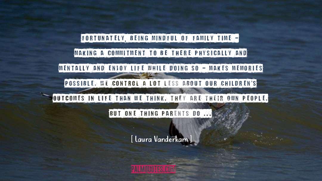 Family Magic quotes by Laura Vanderkam