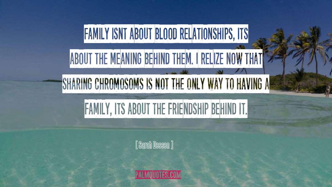 Family Meaning quotes by Sarah Dessen