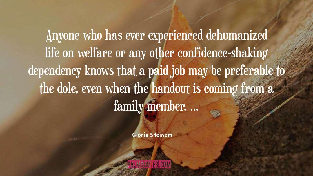 Family Member quotes by Gloria Steinem