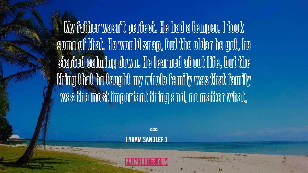 Family Member quotes by Adam Sandler