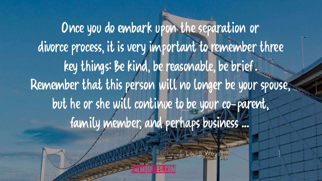 Family Member quotes by Laura Wasser