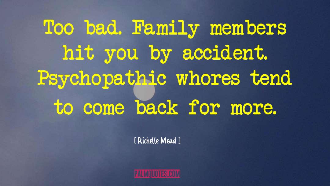 Family Members quotes by Richelle Mead
