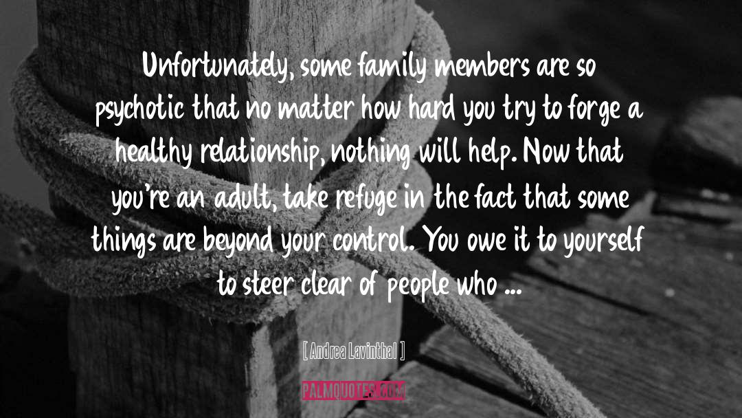 Family Members quotes by Andrea Lavinthal