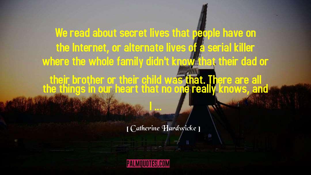 Family Memories quotes by Catherine Hardwicke