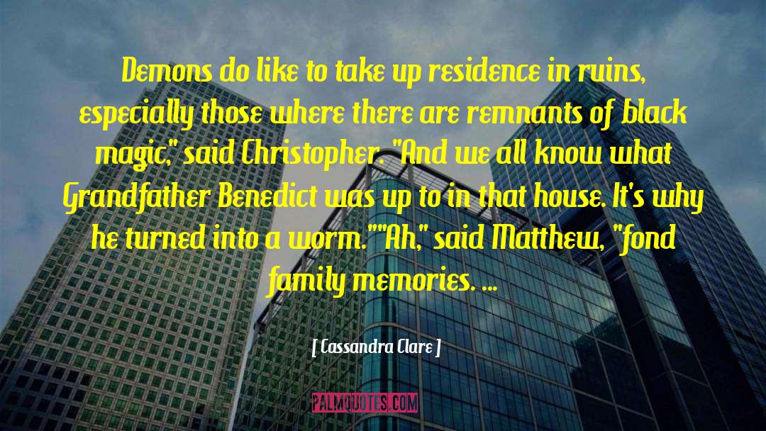 Family Memories quotes by Cassandra Clare