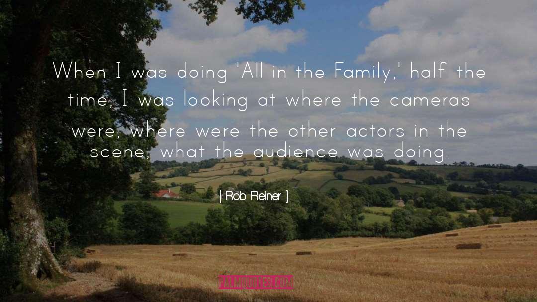 Family Ministry quotes by Rob Reiner