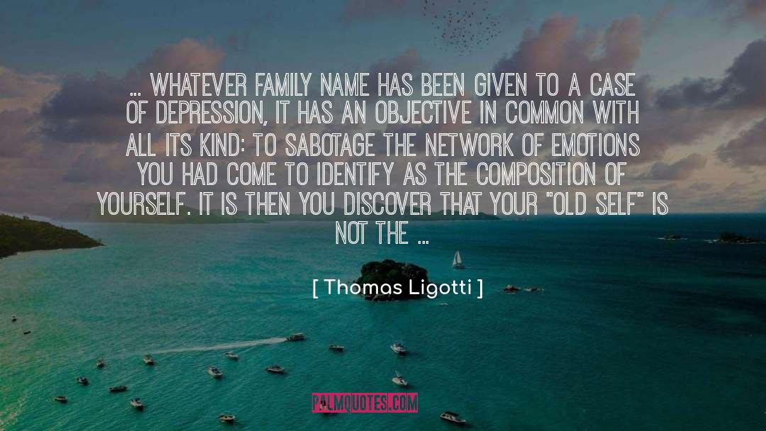 Family Name quotes by Thomas Ligotti