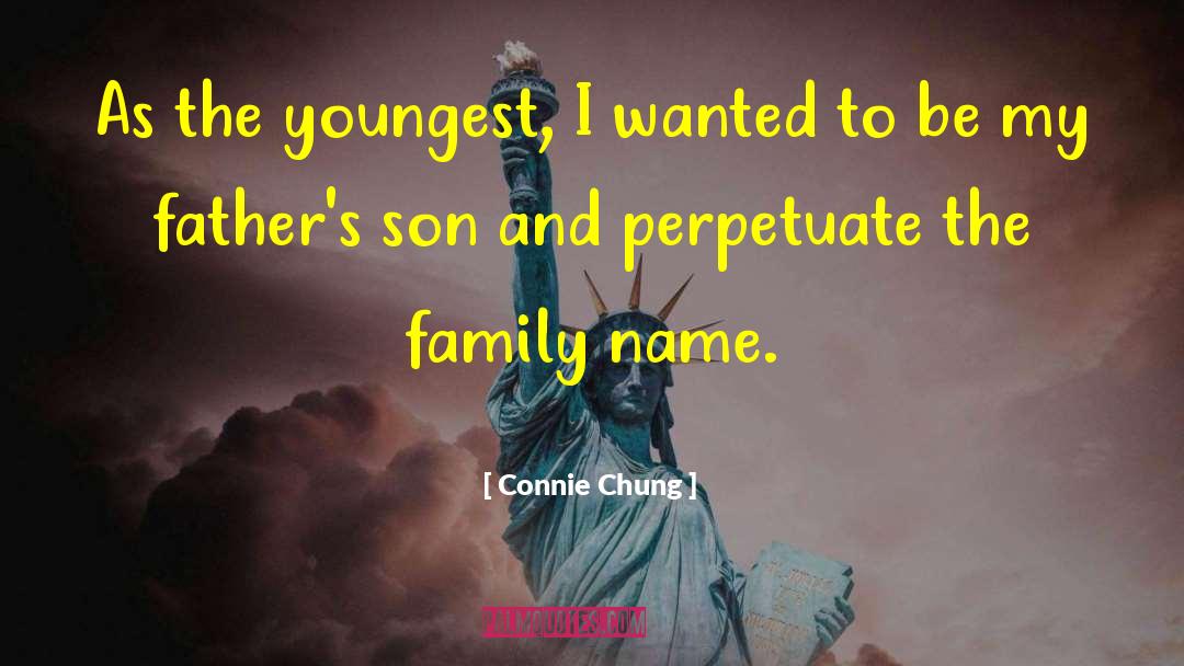 Family Name quotes by Connie Chung