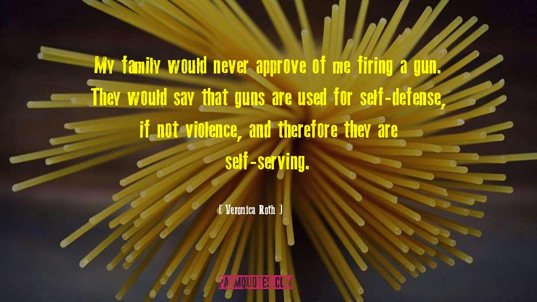 Family Not Bothering quotes by Veronica Roth