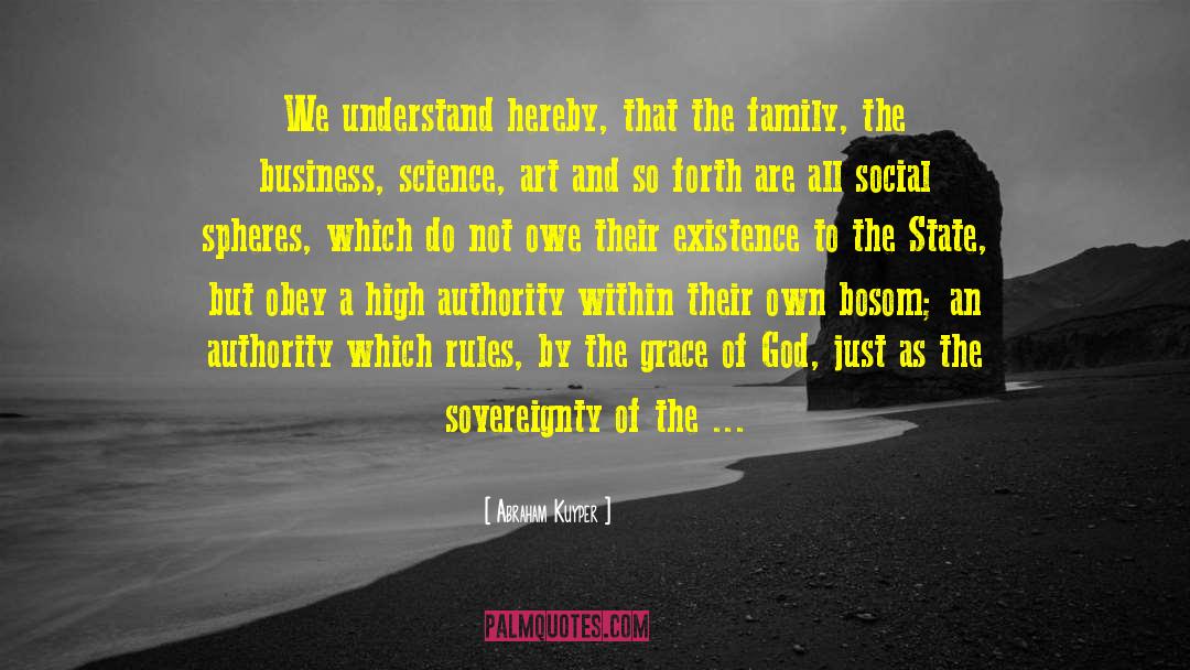 Family Not Bothering quotes by Abraham Kuyper