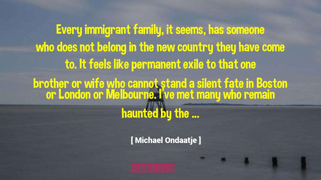 Family Of Origin quotes by Michael Ondaatje
