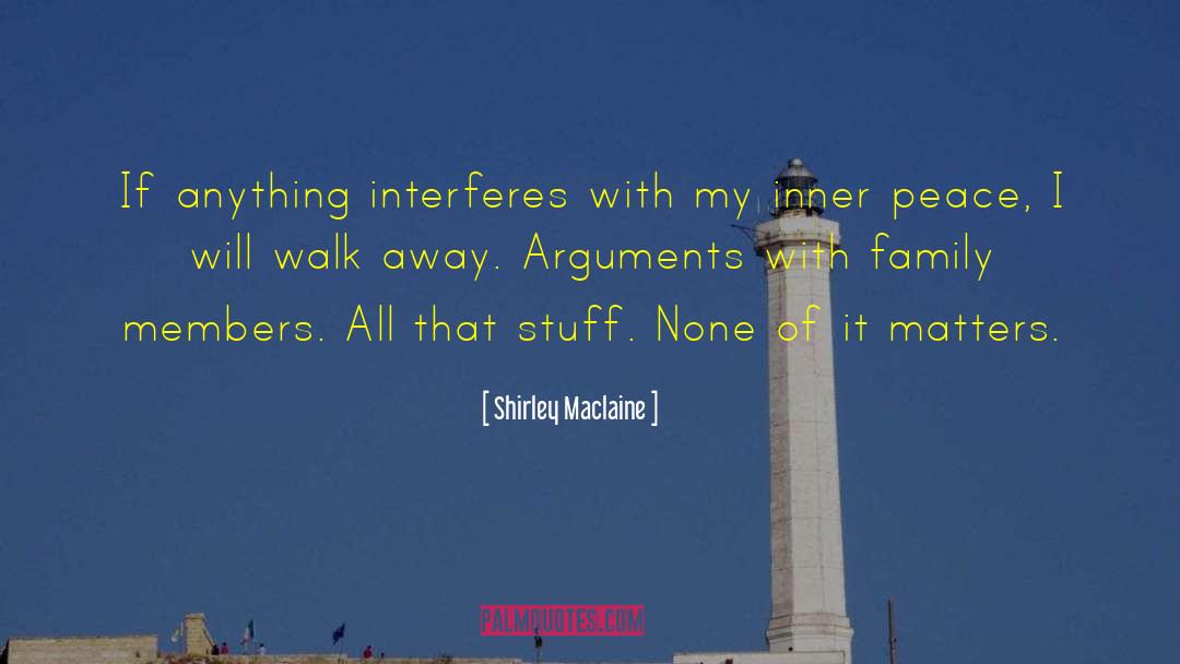 Family Peace quotes by Shirley Maclaine