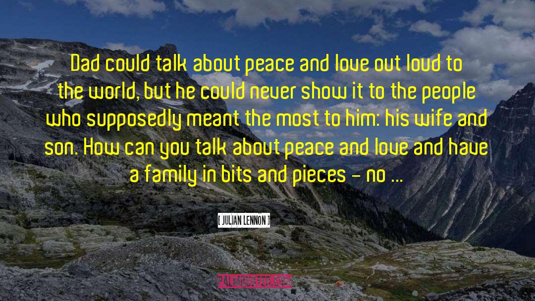 Family Peace quotes by Julian Lennon