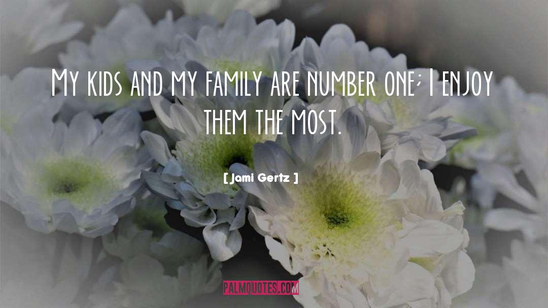 Family Peace quotes by Jami Gertz