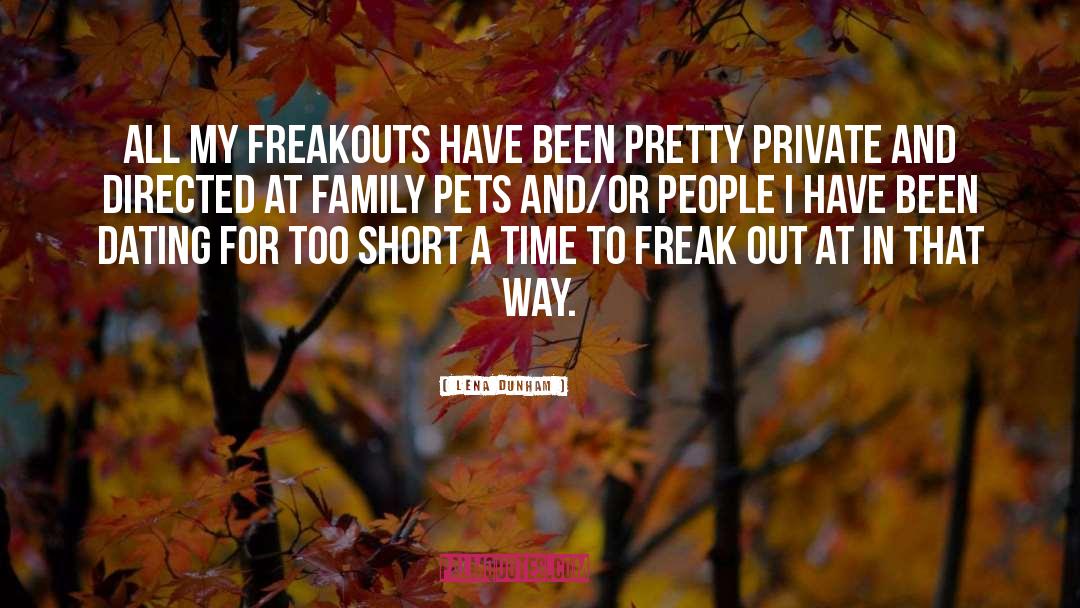 Family Pets quotes by Lena Dunham
