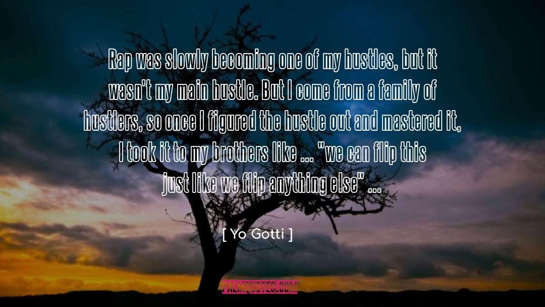 Family Pets quotes by Yo Gotti