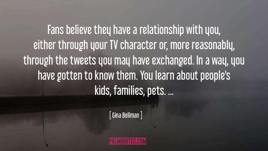 Family Pets quotes by Gina Bellman