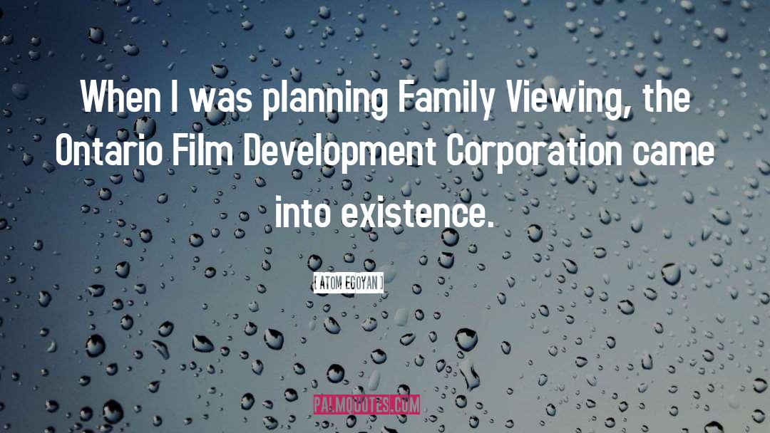 Family Planning quotes by Atom Egoyan