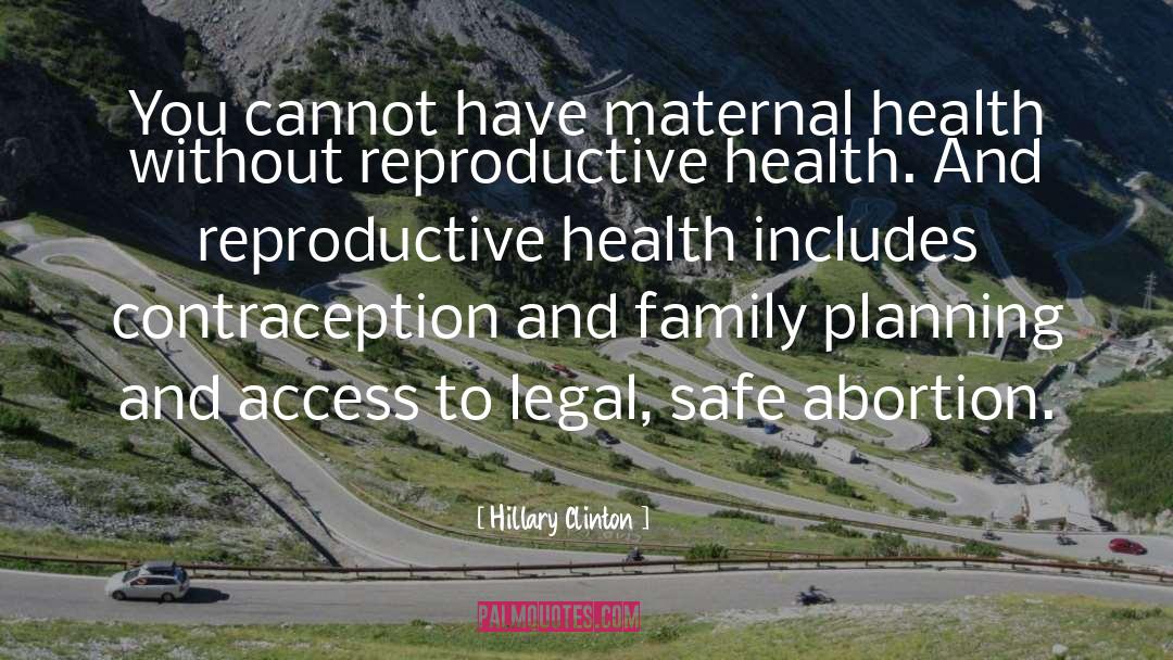 Family Planning quotes by Hillary Clinton