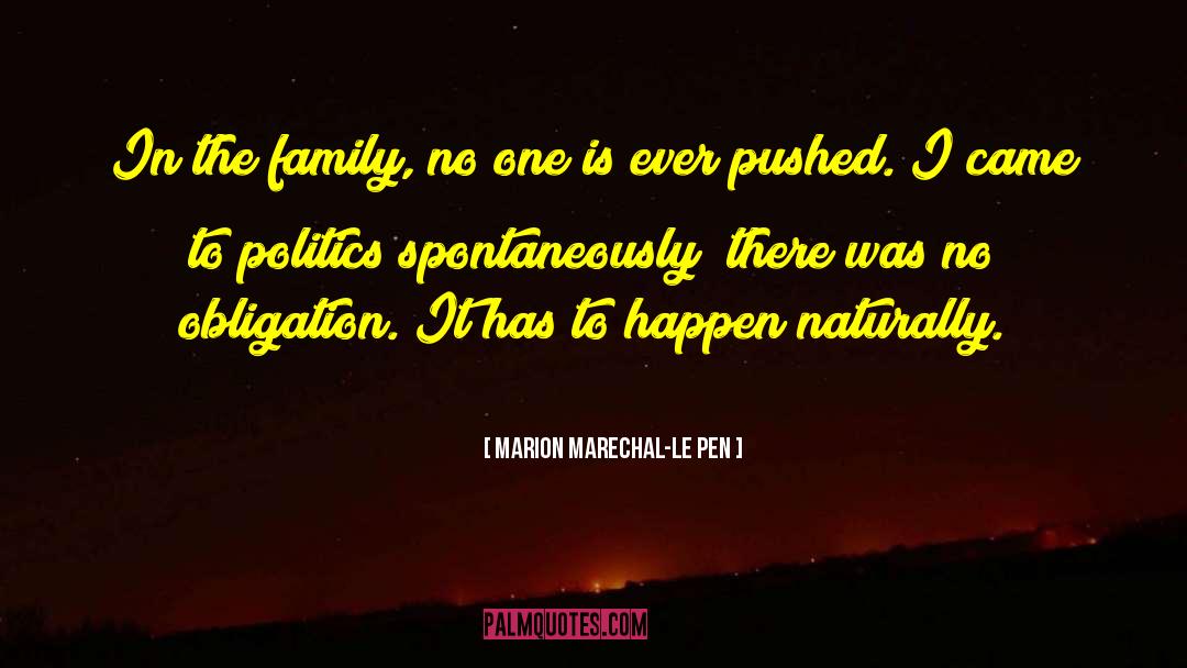 Family Politics quotes by Marion Marechal-Le Pen