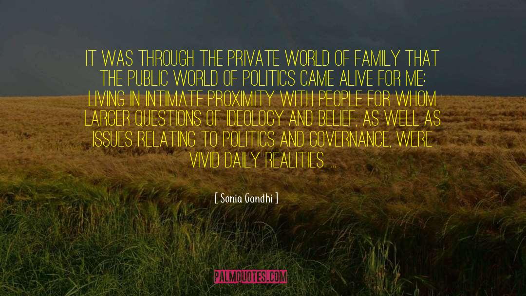 Family Politics quotes by Sonia Gandhi