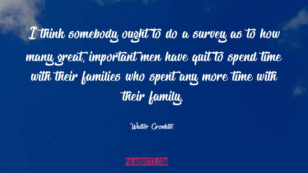 Family Politics quotes by Walter Cronkite