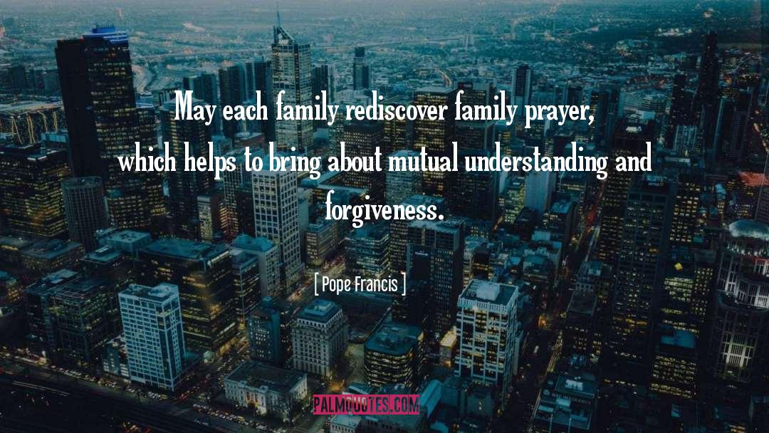 Family Prayer quotes by Pope Francis