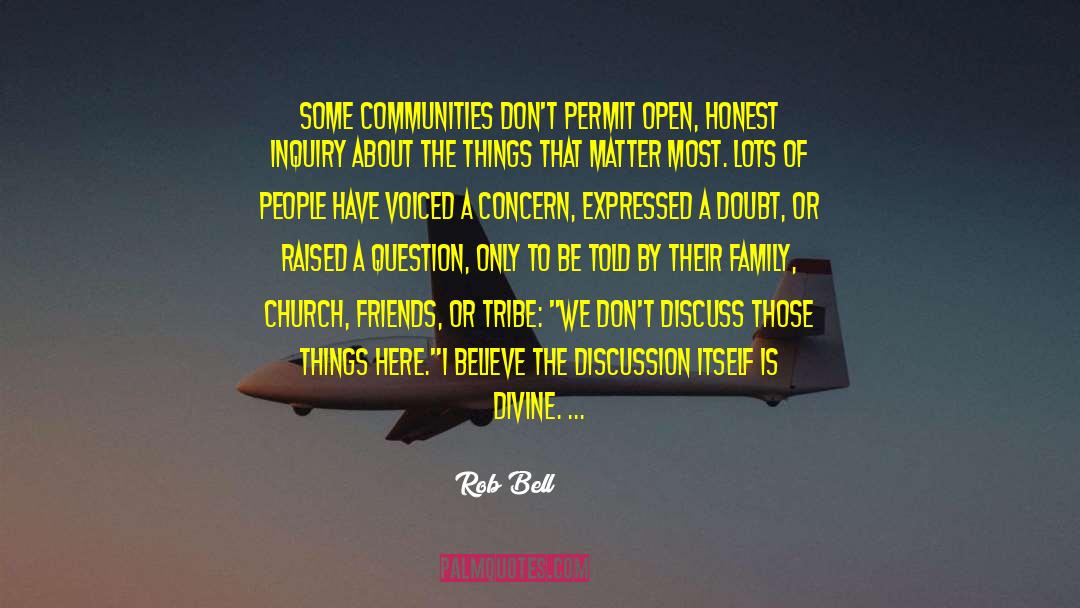 Family Quarrel quotes by Rob Bell