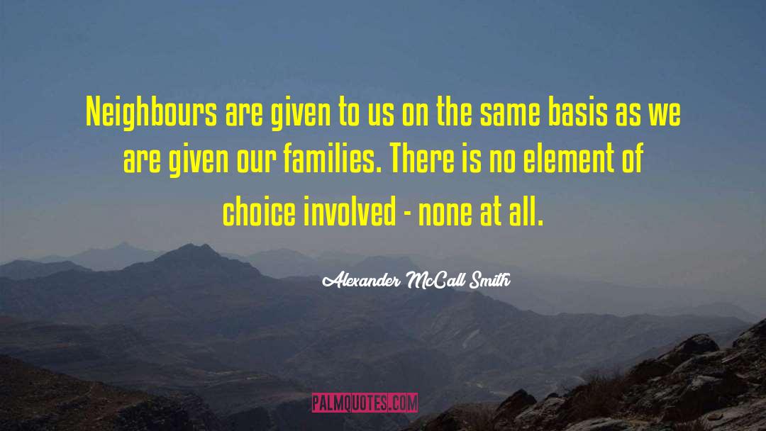 Family Quarrel quotes by Alexander McCall Smith