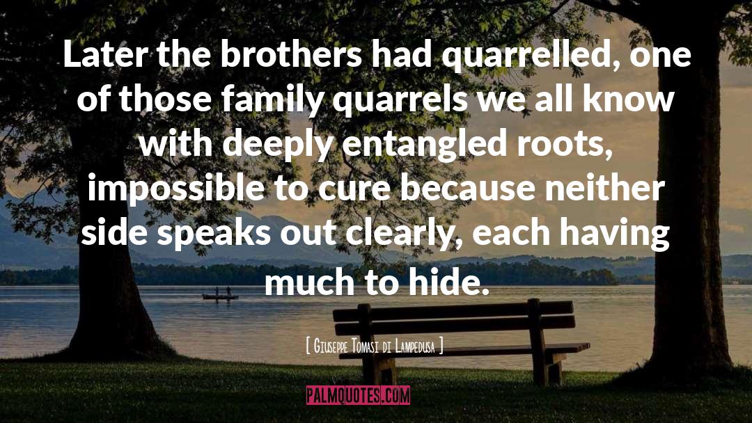 Family Quarrel quotes by Giuseppe Tomasi Di Lampedusa