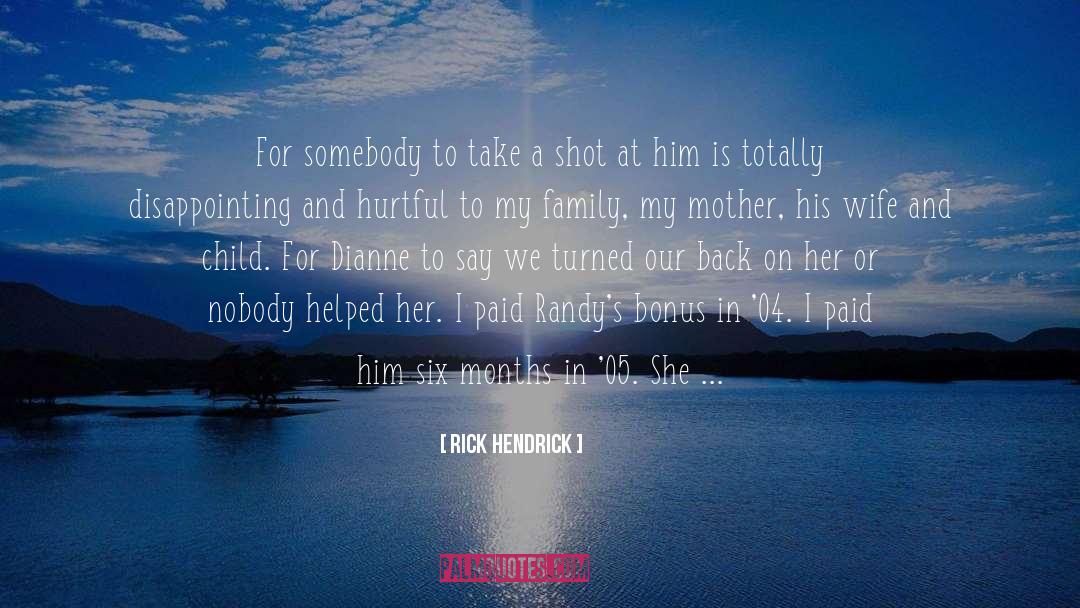 Family quotes by Rick Hendrick