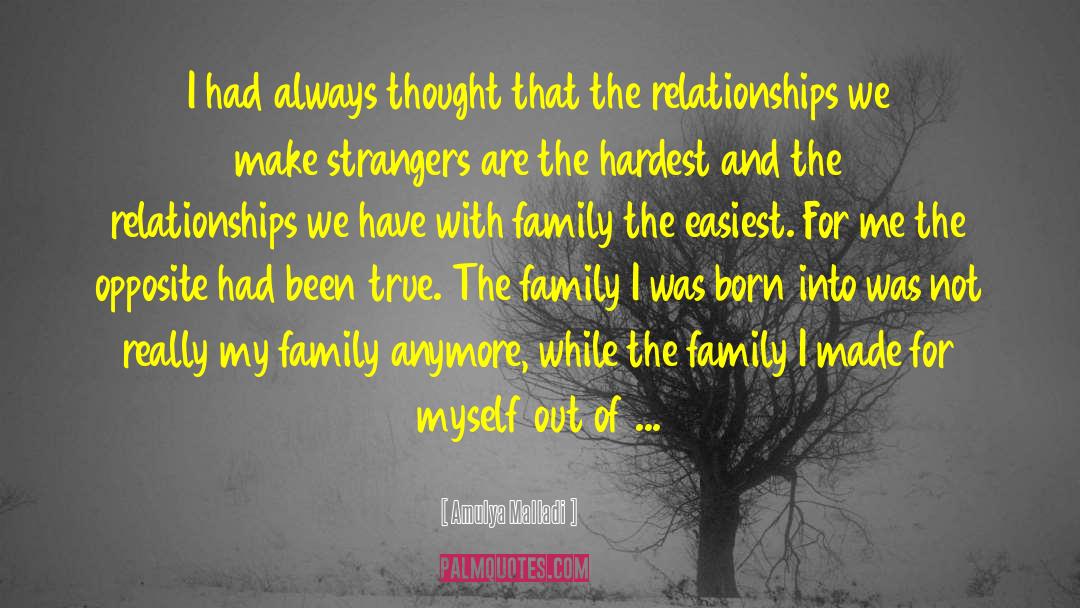 Family Relationships Emotions quotes by Amulya Malladi