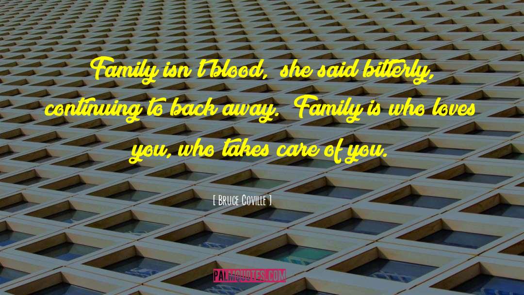 Family Relationships quotes by Bruce Coville