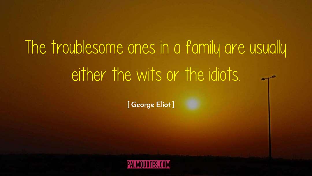 Family Responsibility quotes by George Eliot