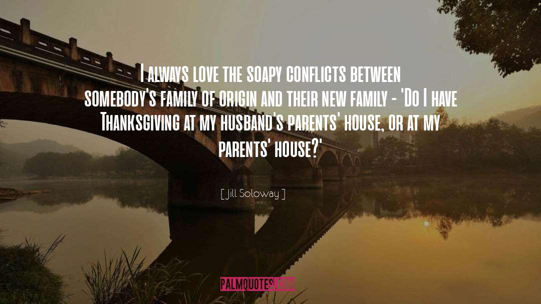 Family Responsibility quotes by Jill Soloway