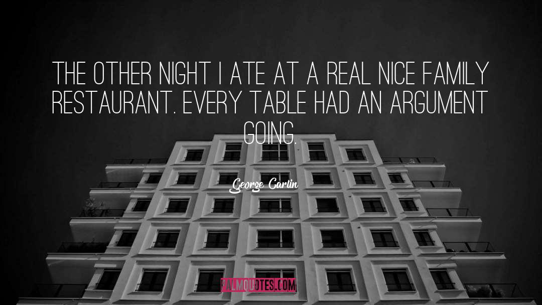 Family Restaurant quotes by George Carlin