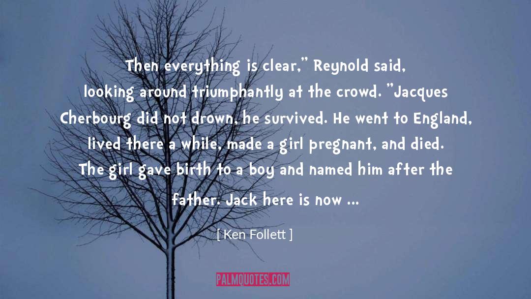 Family Reunion quotes by Ken Follett