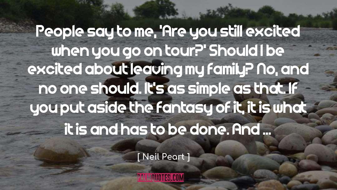Family Saga quotes by Neil Peart