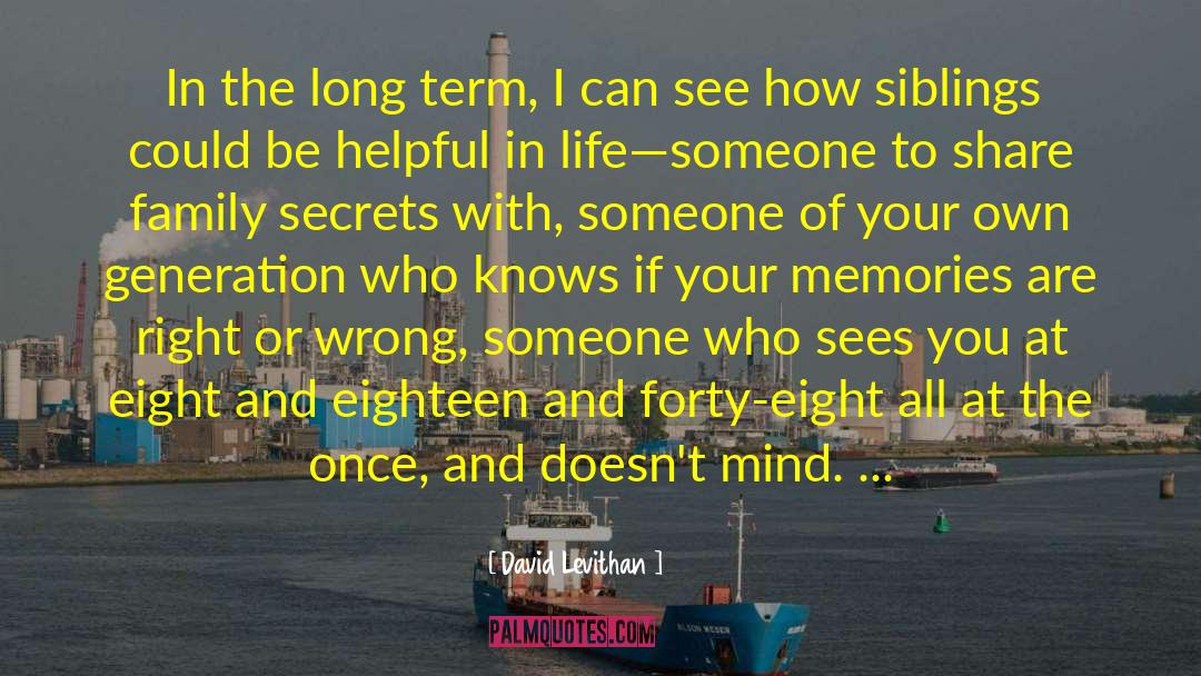 Family Secrets quotes by David Levithan