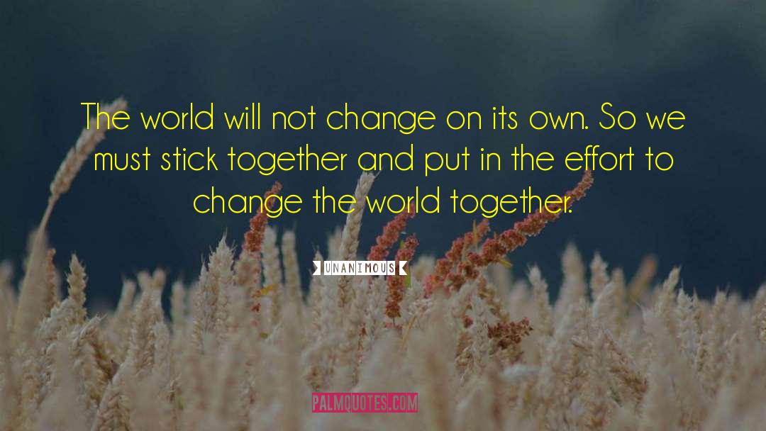 Family Stick Together quotes by Unanimous