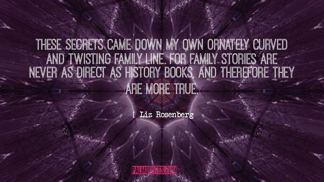 Family Stories quotes by Liz Rosenberg