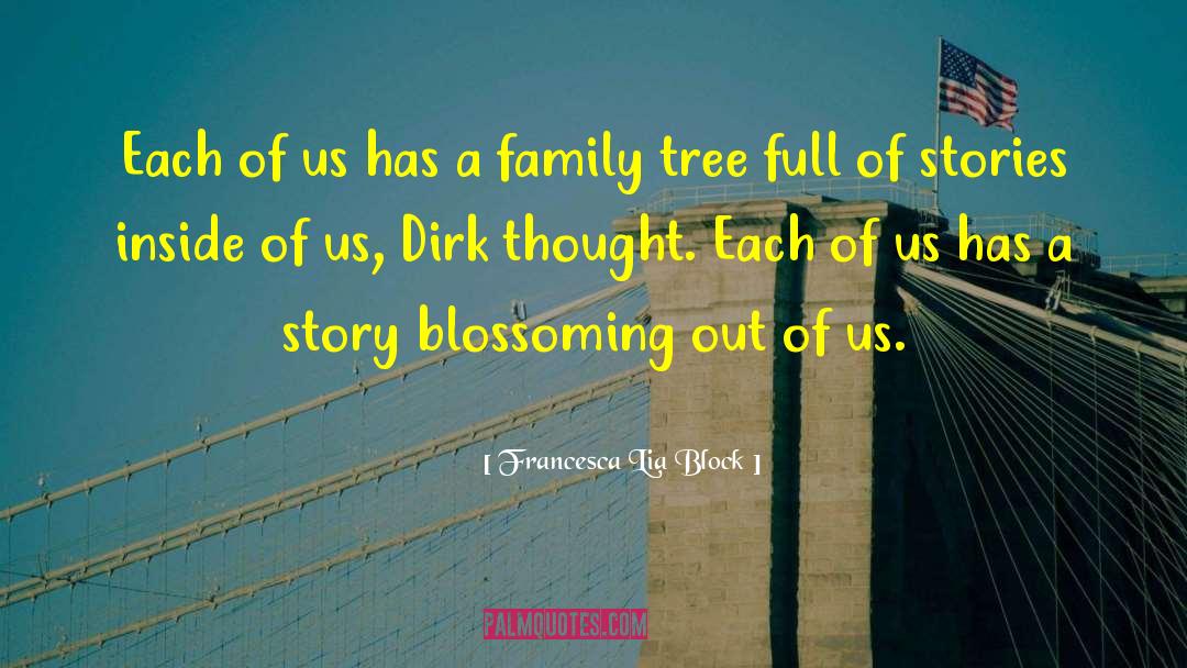 Family Stories quotes by Francesca Lia Block