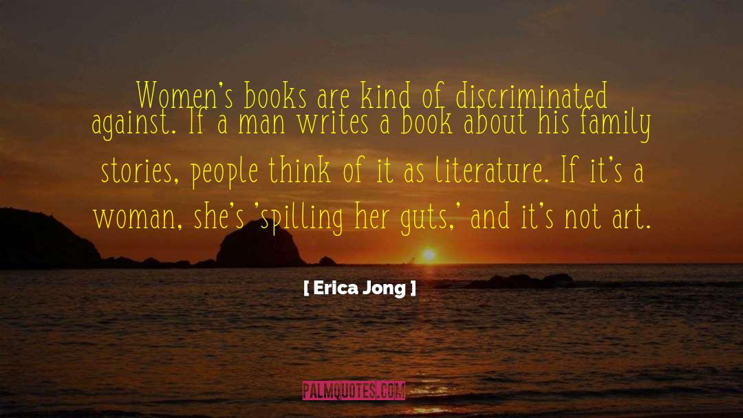 Family Stories quotes by Erica Jong
