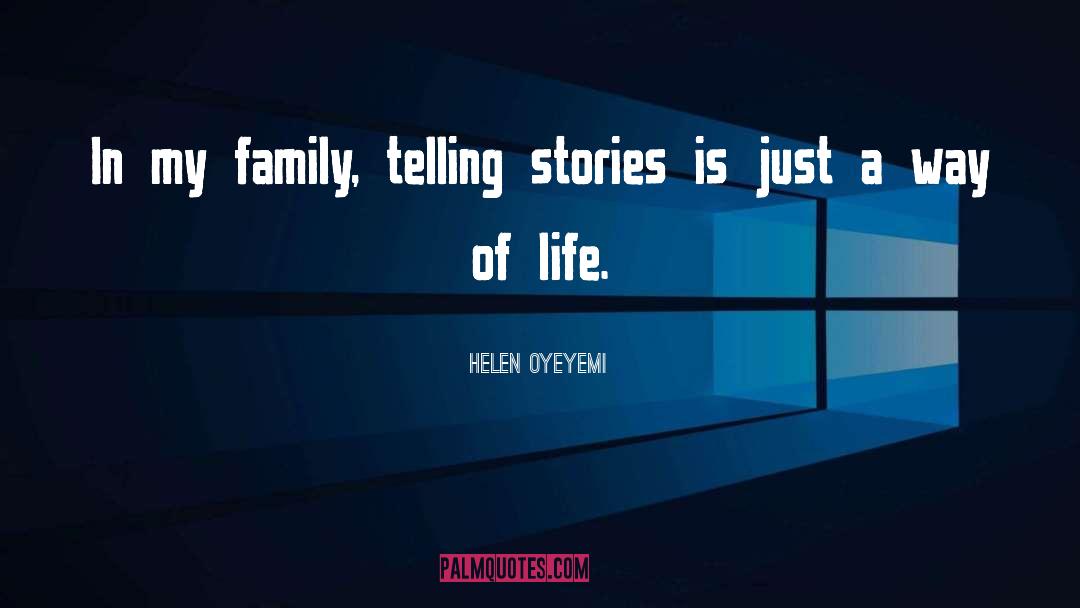 Family Stories quotes by Helen Oyeyemi