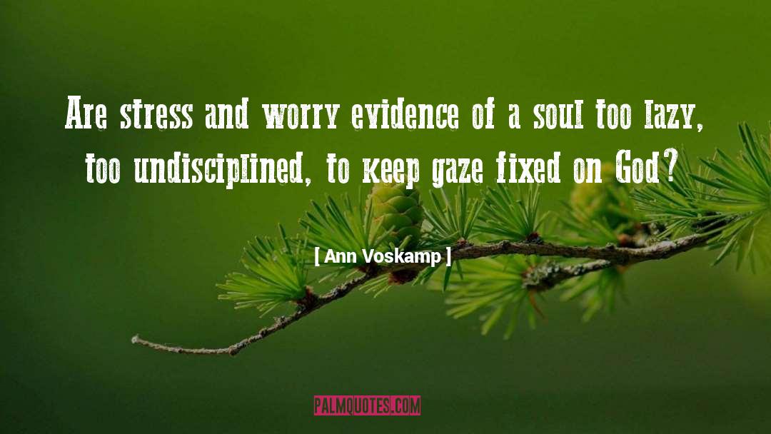 Family Stress quotes by Ann Voskamp