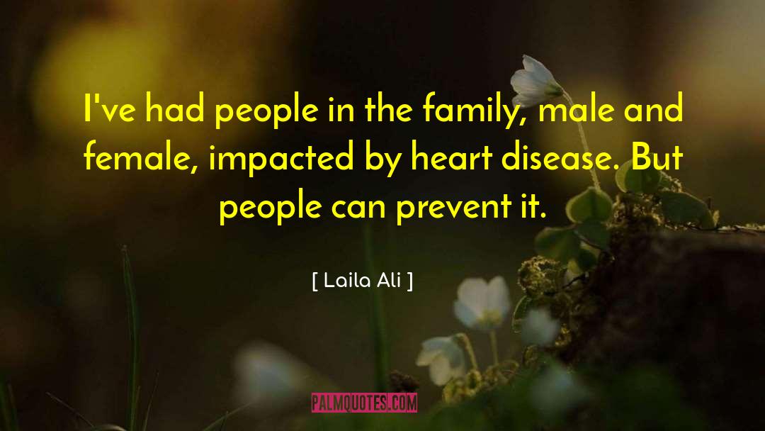 Family Support quotes by Laila Ali