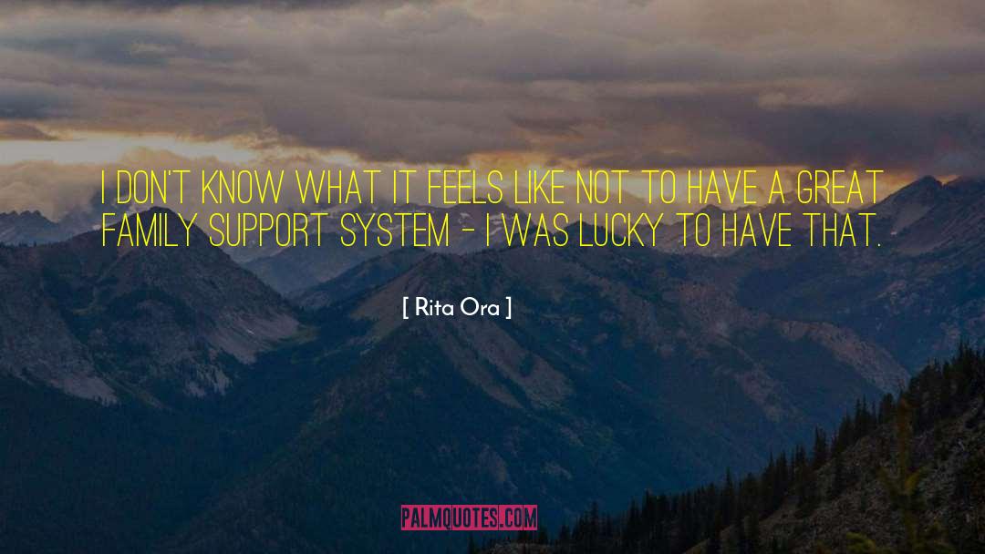 Family Support quotes by Rita Ora