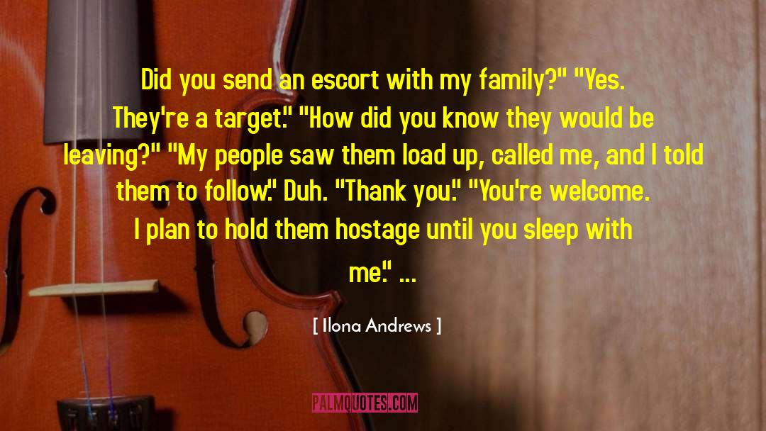 Family Support quotes by Ilona Andrews